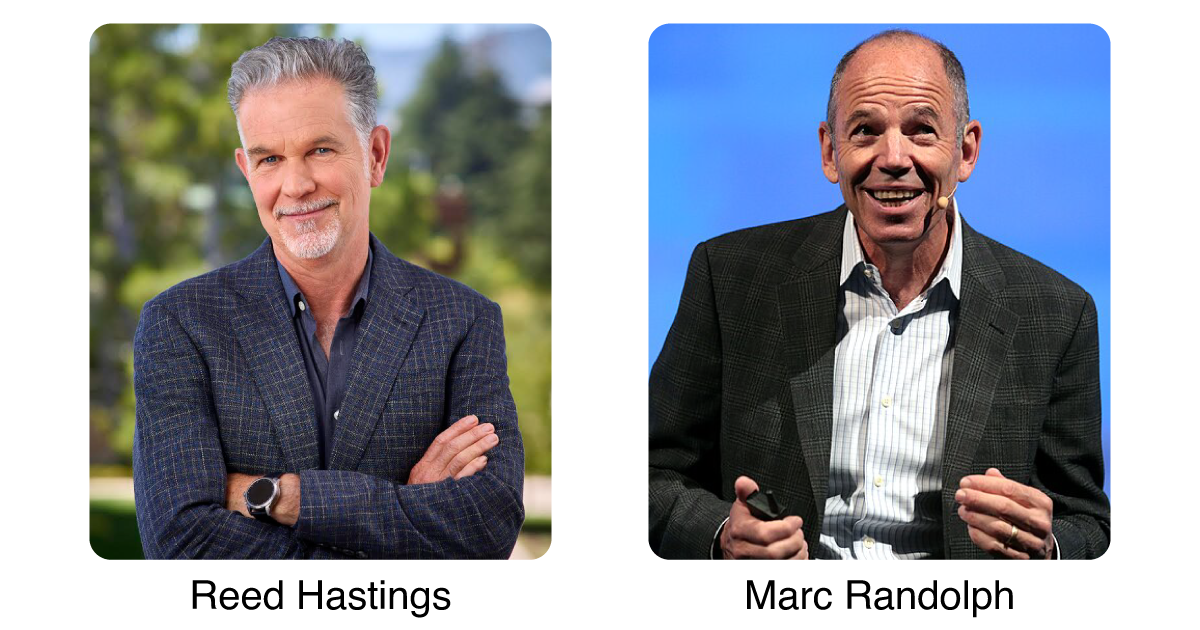 Reed Hastings and Marc Randolph - Co founders of Netflix || Kistoria